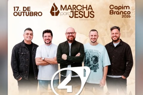 Quatro por Um será atração da Marcha para Jesus em Capim Branco