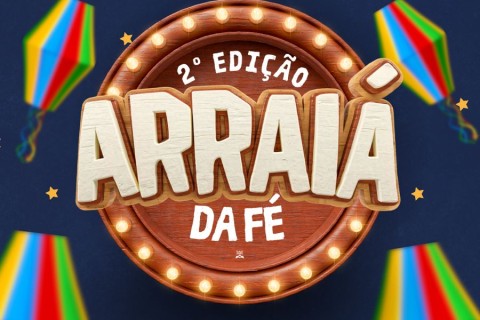 Arraiá da Fé promete noite de confraternização e atrações para toda a família em Pedro Leopoldo