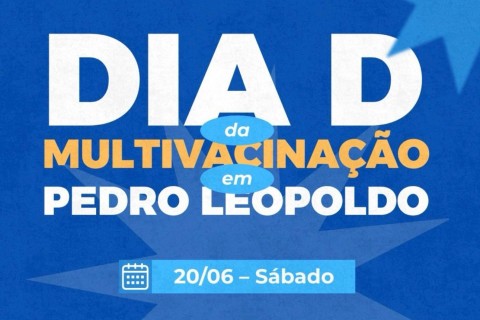 Pedro Leopoldo realiza Dia D da Multivacinação para crianças e adolescentes neste sábado(20)