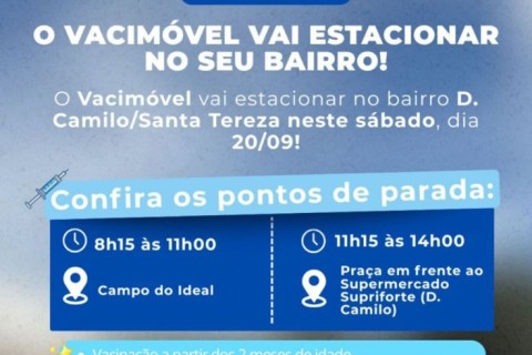 Vacimóvel estaciona no bairro D. Camilo/Santa Tereza neste sábado, 20/09