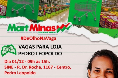 Mart Minas realiza processo seletivo em Pedro Leopoldo no dia 1º de dezembro