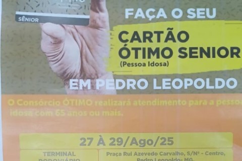 Pedro Leopoldo recebe atendimento para emissão do Cartão Ótimo Sênior