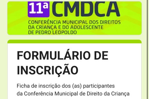 Pedro Leopoldo realiza 11ª Conferência Municipal dos Direitos da Criança e do Adolescente em novembro