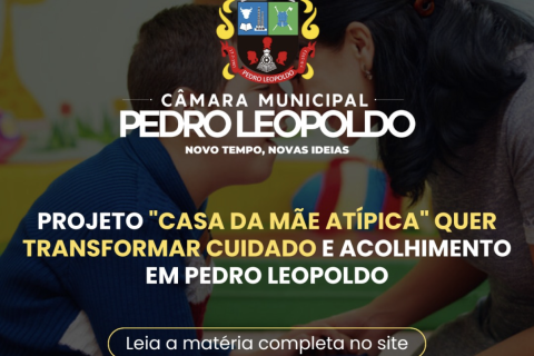 “Casa da Mãe Atípica”: vereador propõe espaço de apoio psicossocial para famílias atípicas