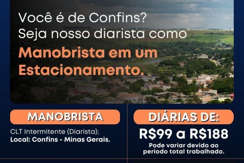 Oportunidade para manobrista diarista em Confins