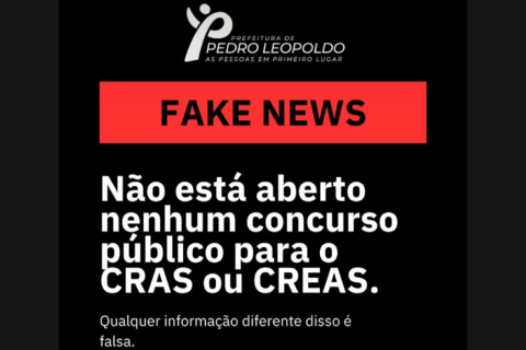 Prefeitura de Pedro Leopoldo desmente fake news sobre concursos no CRAS e CREAS