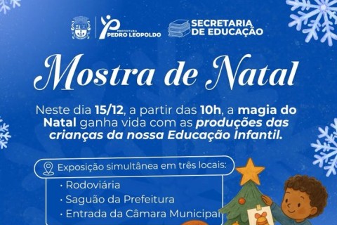 Mostra de Natal apresenta trabalhos da Educação Infantil em três pontos da cidade